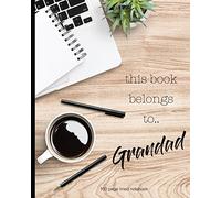 This book belongs to Grandad 100 lined page notebook: 100 Page Lined Notebook, Notes, Note Pad, Notebook Gift, Journal, Jotter, Notebook Gift, ... Gift, Christmas Gift Grandad Personalised.