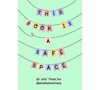 This Book Is a Safe Space Hardback Amy Tran Multi One Size