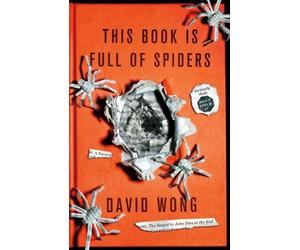 This Book Is Full Of Spiders: Seriously Dude Dont Touch It by David Wong (2012-10-02)
