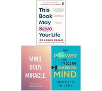 This Book May Save Your Life, Mind Body Miracle & The Power of Your Subconscious Mind 3 Books Collection Set