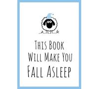 This Book Will Make You Fall Asleep