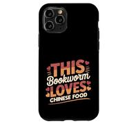 This Bookworm Loves Chinese Food | Reading & Takeout Humor Case for iPhone 11 Pro