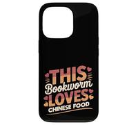 This Bookworm Loves Chinese Food | Reading & Takeout Humor Case for iPhone 13 Pro