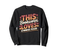 This Bookworm Loves Chinese Food | Reading & Takeout Humor Sweatshirt
