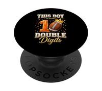 This Boy Is Now Double Digits Football Sports 10th Birthday PopSockets Adhesive PopGrip