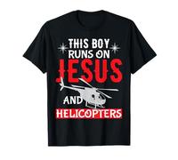 This Boy Runs On Jesus And Helicopters | Funny Helicopter T-Shirt