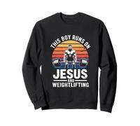 This Boy Runs On Jesus And Weightlifting Gym Sweatshirt