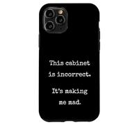 This Cabinet Is Incorrect Funny Marcus VR Unhinged Meme Case for iPhone 11 Pro