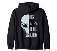 This Calls For Public Inquiry Alien UFO Disclosure Zip Hoodie