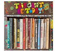 This Can't Be Today A Trip Through the US Psychedelic Underground 1977-1988, 3CD