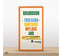 This Card Contains My Love And No Money - Funny Grandson Birthday Card
