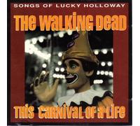 This Carnival of a Life : The songs of Lucky Holloway