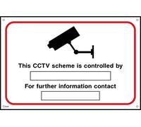 This CCTV Scheme Is Controlled By: - 200mm x 150mm - 3mm Metal Composite Drilled Sign (S40)