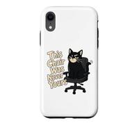 This Chair Was Never Yours Cat Case for iPhone XR