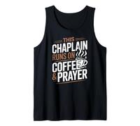 This Chaplain Runs On Coffee Prayer Religious Spiritual Tank Top