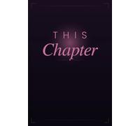 This Chapter: A 40-W aily Morning and Evening Journal for College and University Students - Intention Setting, Self-Growth and Weekly Reflection Prompts
