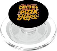 THIS CHAPTER CAFETERIA SMELLS LIKE PIZZA AND HOPE PopSockets PopGrip for MagSafe