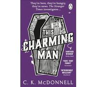 C. K. McDonnell – This Charming Man – The Stranger Times 2 – Paperback