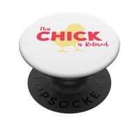 This Chick is Retired Funny Pension Retirement Party PopSockets Adhesive PopGrip