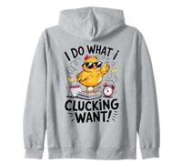 This Chick is Retired I Do What I Clucking Want Retirement Zip Hoodie