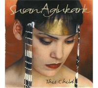 This Child by Susan Aglukark (1995-06-25)