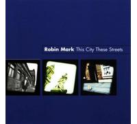 This City These Streets By Robin Mark (0001-01-01)