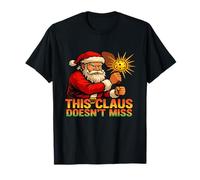 This Claus Doesn’t Miss Pickleball Santa T-Shirt