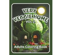 This coloring book Title is "Very Veggie Home". Stress relieving artwork. Relaxes the mind. Great gift idea for kids, teens, adults, all ages.