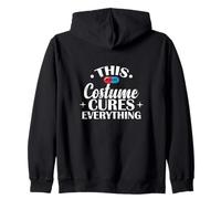 This Costume Cures Everything Placebo Quote Zip Hoodie
