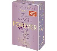 This could be forever: Roman | Band 3 der neuen New-Adult-Reihe und Nr.-1-Spiegel-Bestseller | Limitierte Auflage mit Farbschnitt und Charakter-Aufsteller