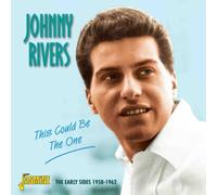 Johnny Rivers - This Could Be The One - The Early Sides 1958-1962