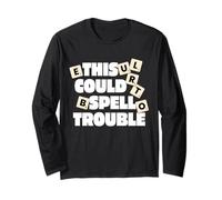 This Could Spell Trouble Funny Word Board Game Long Sleeve T-Shirt