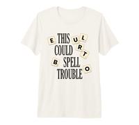 This Could Spell Trouble Funny Word Board Game Premium T-Shirt