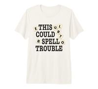 This Could Spell Trouble Funny Word Board Game Premium T-Shirt