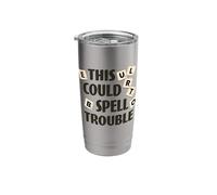 This Could Spell Trouble Funny Word Board Game Stainless Steel Insulated Tumbler