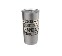 This Could Spell Trouble Funny Word Board Game Stainless Steel Insulated Tumbler