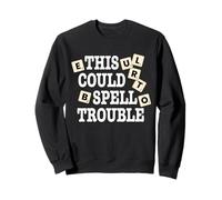 This Could Spell Trouble Funny Word Board Game Sweatshirt