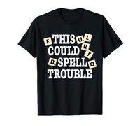 This Could Spell Trouble Funny Word Board Game T-Shirt