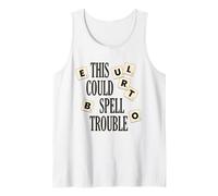This Could Spell Trouble Funny Word Board Game Tank Top