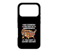 This Country Was Built By Immigrants Make America Great Case for iPhone 17 Pro