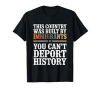 This Country was Built by Immigrants Make America Great T-Shirt