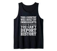This Country was Built by Immigrants Make America Great Tank Top