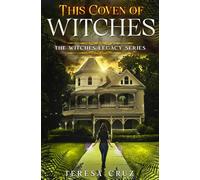 This Coven of Witches: A Contemporary Romantic Fantasy Novel (The Witches Legacy Book 1) (The Witches Legacy Series)