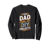 This Dad Finds Joy In DIY Projects Workshop Sweatshirt