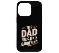 This Dad Finds Joy In Gardening Lawn Care Father Hobby Case for iPhone 13 Pro
