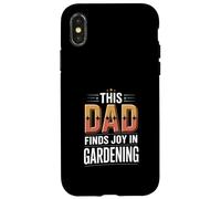 This Dad Finds Joy In Gardening Lawn Care Father Hobby Case for iPhone X/XS