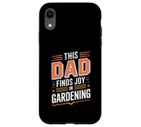This Dad Finds Joy In Gardening Lawn Care Father Hobby Case for iPhone XR