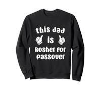 This Dad Is Kosher For Passover Seder Family Pesach Afikoman Sweatshirt