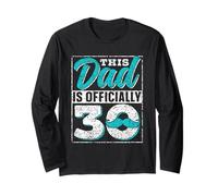 This Dad is Officially 30 Guy Age Old Celebrate Birthday Long Sleeve T-Shirt
