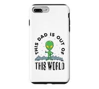 This Dad Is Out of This World Alien Lover Father's Day Case for iPhone 7 Plus/8 Plus